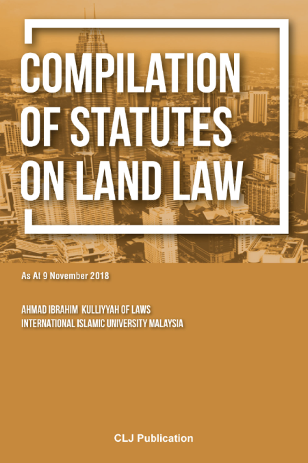 Compilation of Statutes on Land Law (As at 9 November 2018)