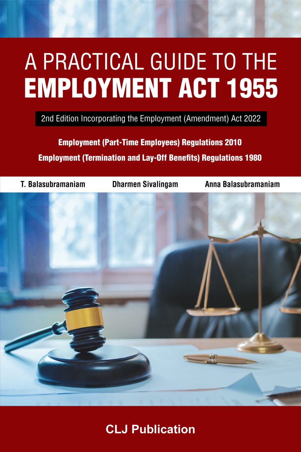 A PRACTICAL GUIDE TO THE EMPLOYMENT ACT 1955 [2nd Edition Incorporating