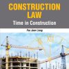 QUICK GUIDE SERIES : CONSTRUCTION LAW - TIME IN CONSTRUCTION - Image 2